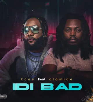  Kcee – Idi Bad ft Olamide